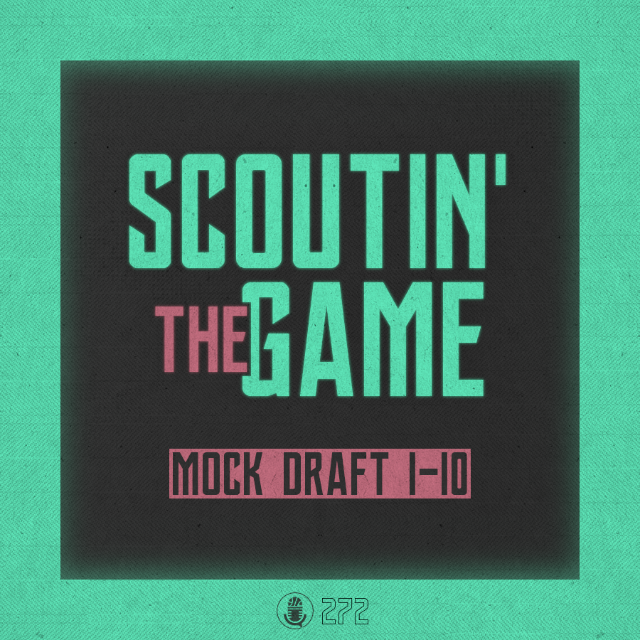 Scoutin' The Game: Mock Draft 2021 - Picks 1-10