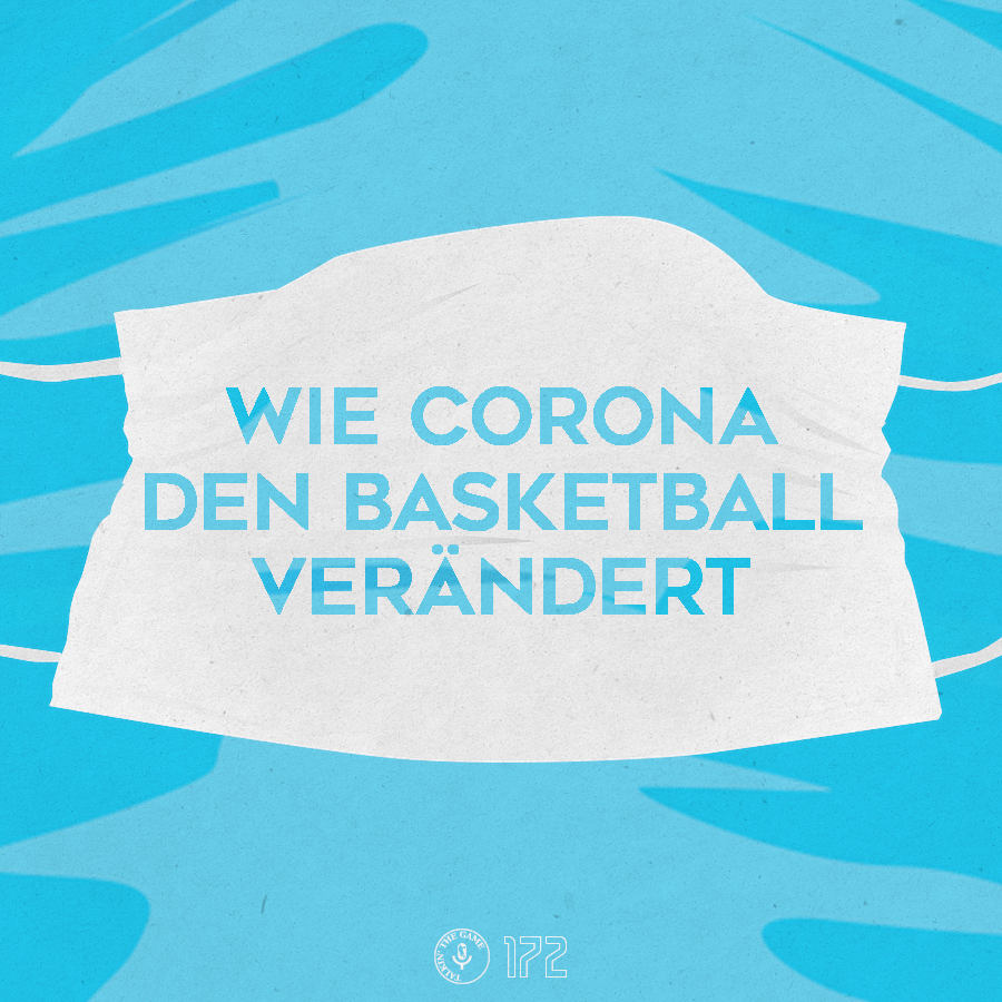 Wie Corona den Basketball verändert*